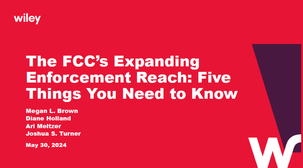 Photo of The FCC’s Expanding Enforcement Reach: Five Things You Need to Know